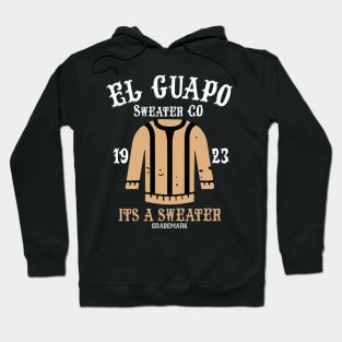 El Guapo Hoodie